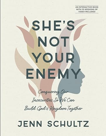 She's Not Your Enemy