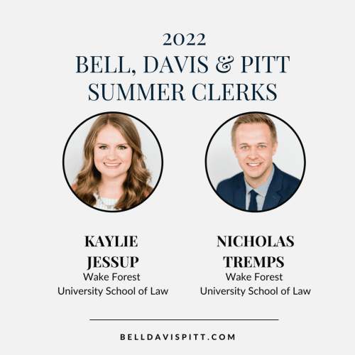 2022 Bell, Davis & Pitt Summer Clerkship Program Complete Celebrating