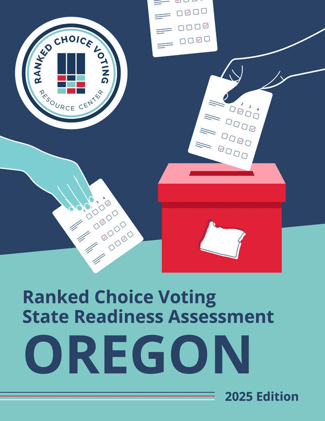 OREGON - STATE ASSESSMENT - Ranked Choice Voting Resource Center