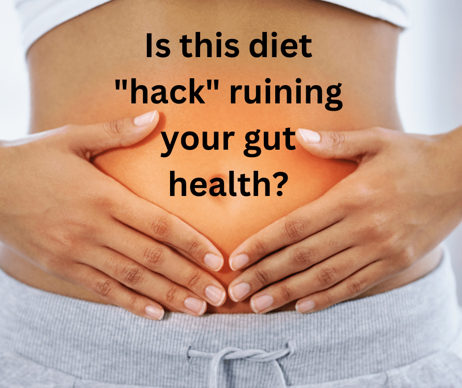 The diet hack that is ruining your gut health Rebecca Arsena Health