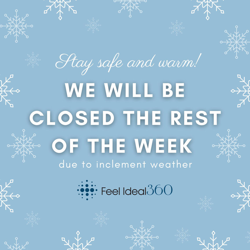 Closed for the Week Feel Ideal 360 Med Spa Southlake TX